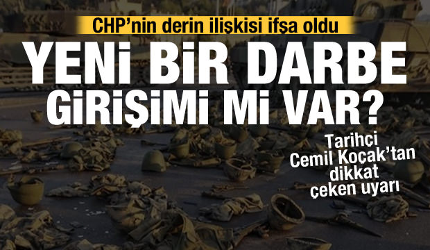 Cemil Koçak yorumladı: CHP ile darbeciler arasındaki derin ilişki!